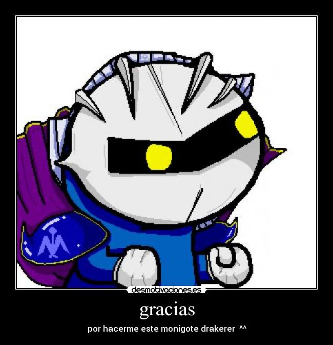 gracias - por hacerme este monigote drakerer ^^
