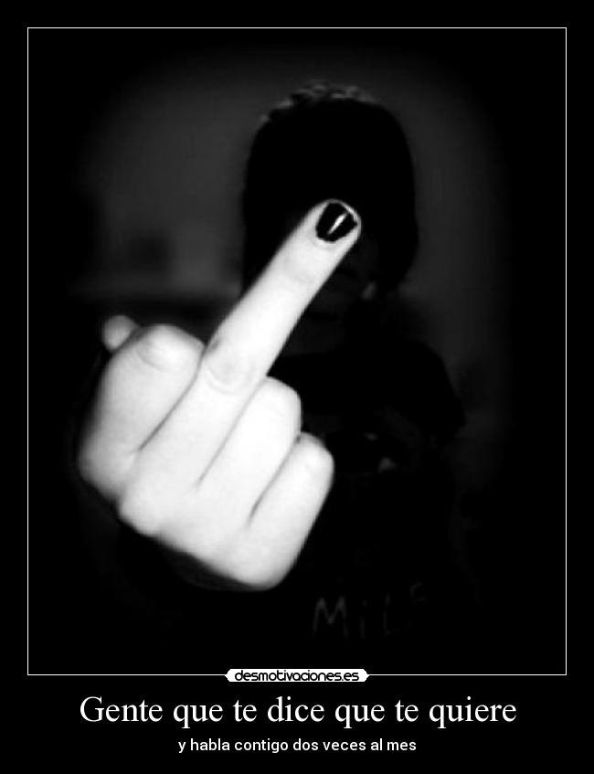 Gente que te dice que te quiere - 