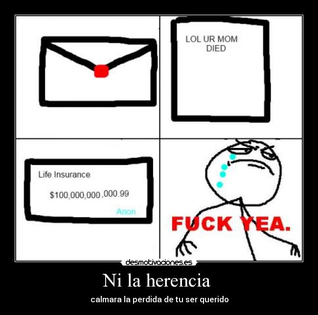 Ni la herencia -