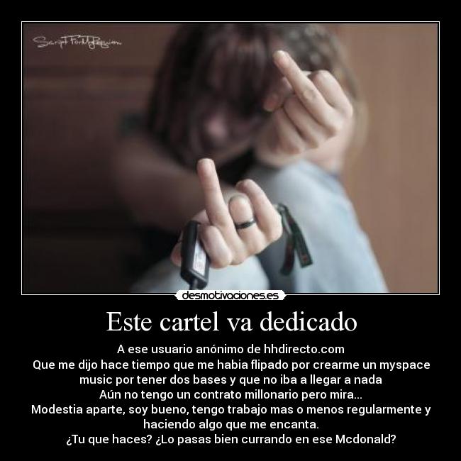 Este cartel va dedicado -