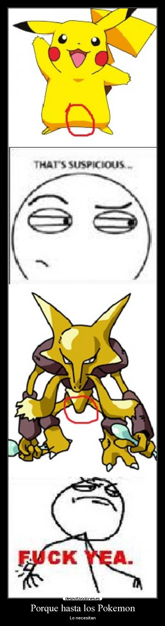 Porque hasta los Pokemon - Lo necesitan
