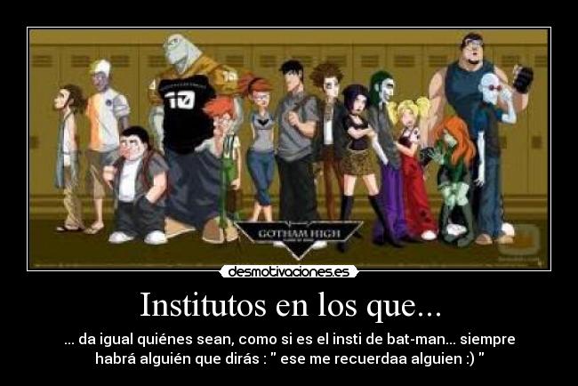 Institutos en los que... -