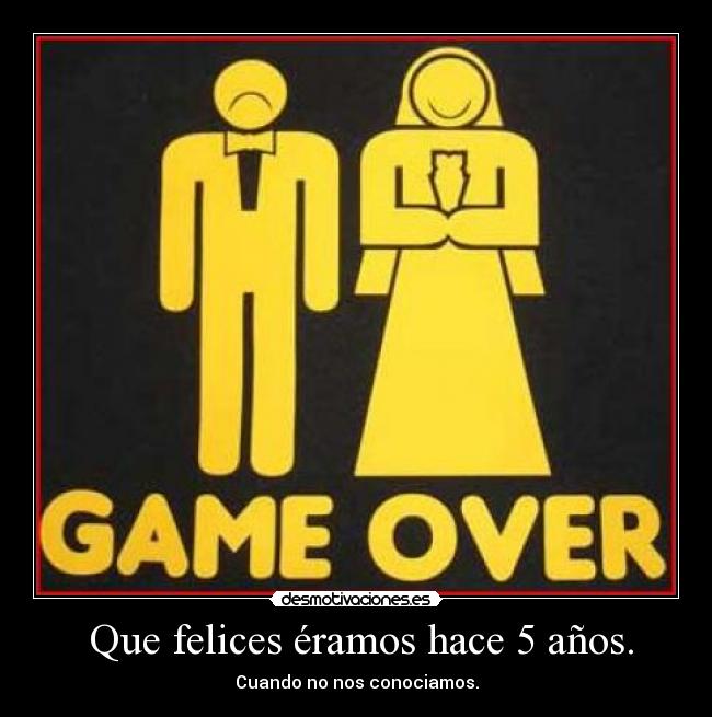  Que felices éramos hace 5 años. - 