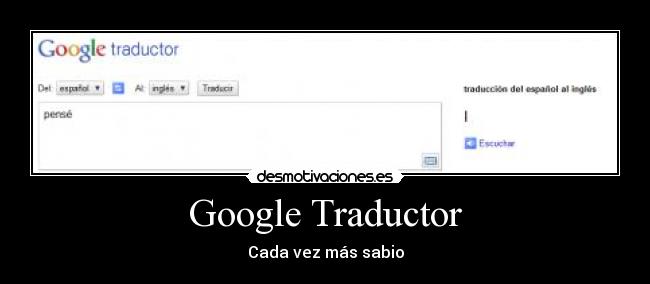 Google Traductor - Cada vez más sabio