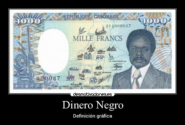 Dinero Negro -