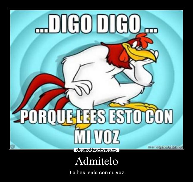 Admítelo - Lo has leído con su voz