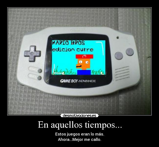 En aquellos tiempos... -