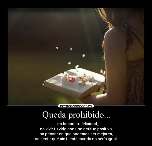 Queda prohibido... - 