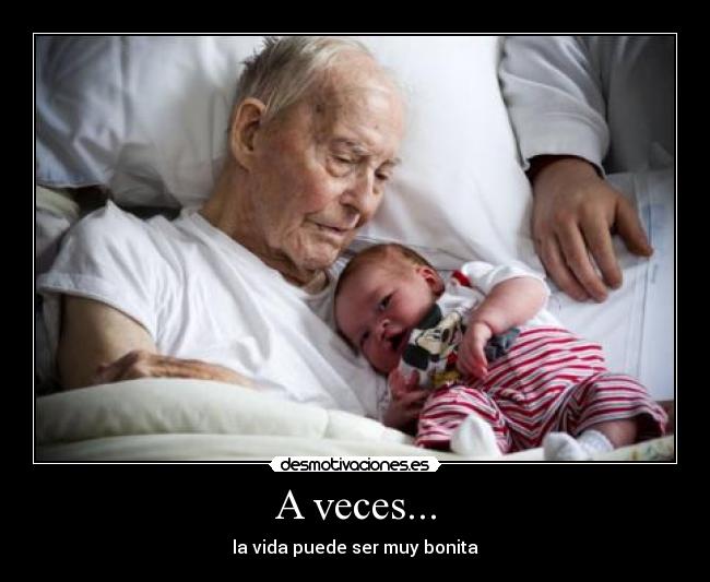 A veces... -