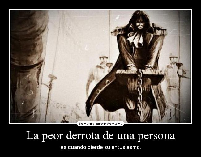 La peor derrota de una persona - 