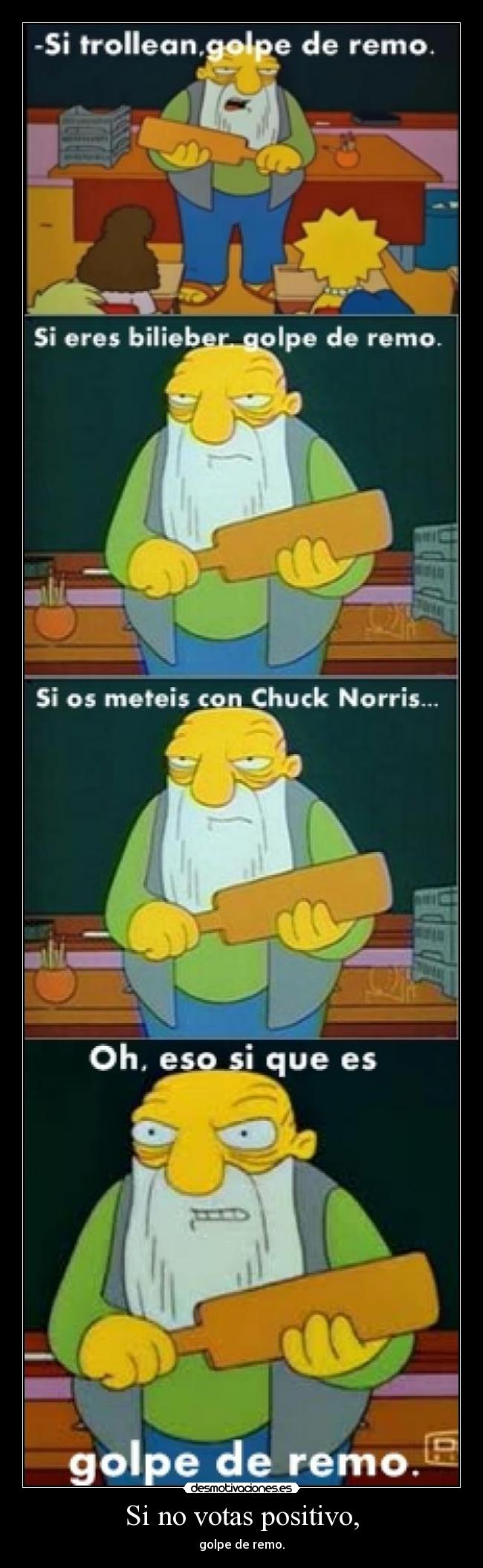 Si no votas positivo, -