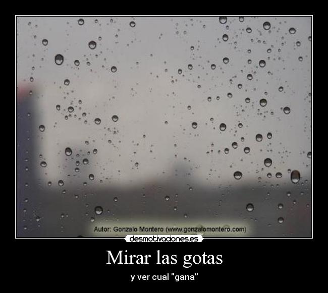 carteles gotas agua desmotivaciones