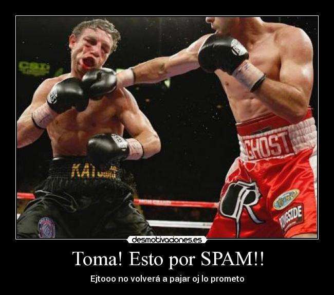 carteles spam desmotivaciones