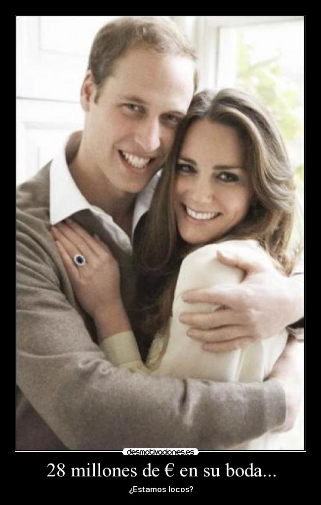 28 millones de € en su boda... - ¿Estamos locos?