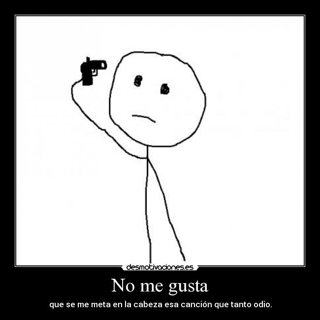No me gusta - 