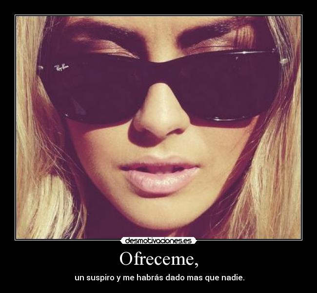 Ofreceme, -