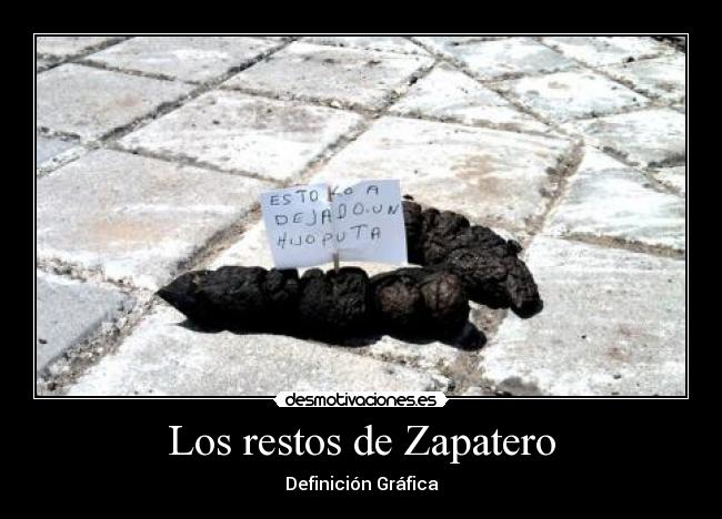 Los restos de Zapatero - 
