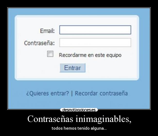 carteles contrasenas inimaginables desmotivaciones