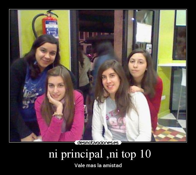  ni principal ,ni top 10 - 