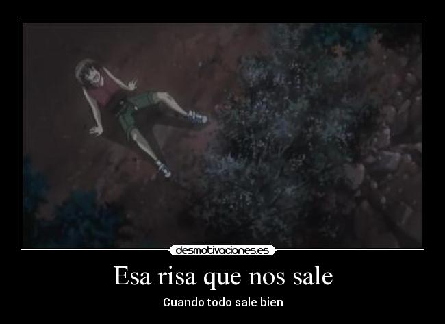 Esa risa que nos sale - Cuando todo sale bien