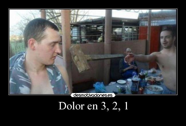 Dolor en 3, 2, 1 - 