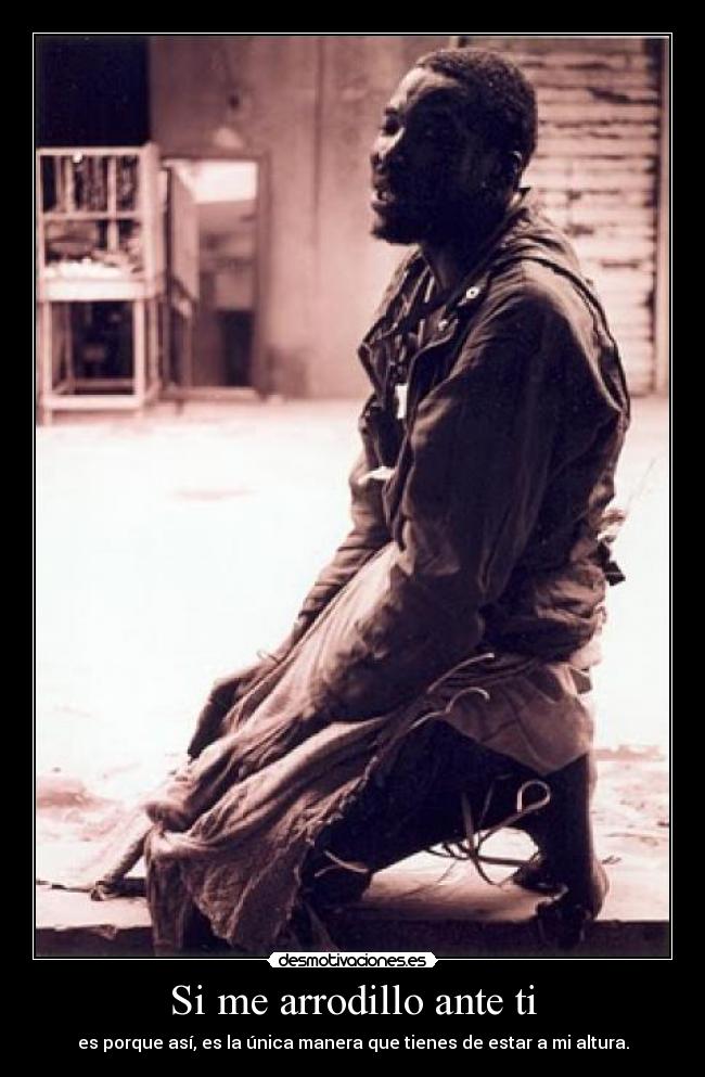 Si me arrodillo ante ti - 