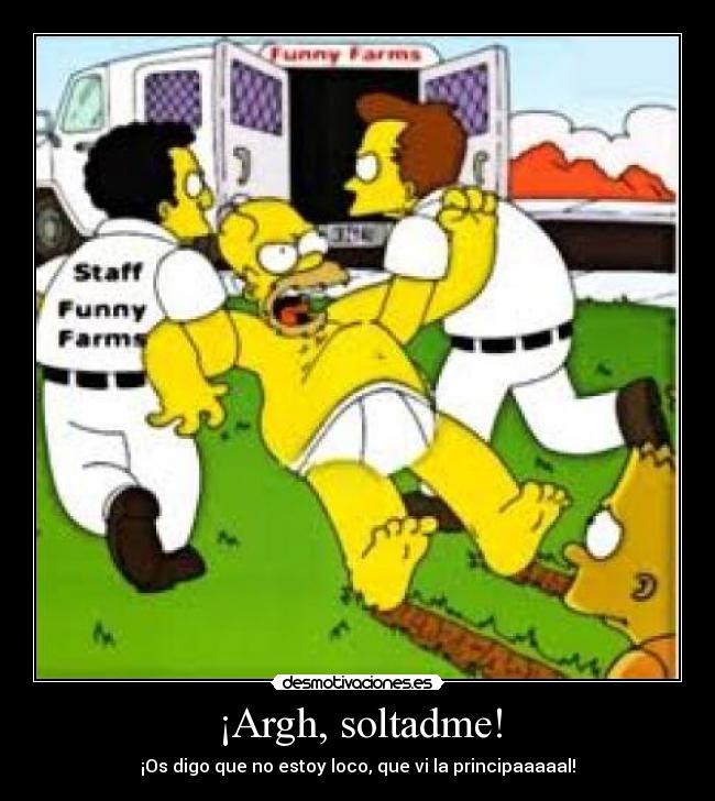 ¡Argh, soltadme! -