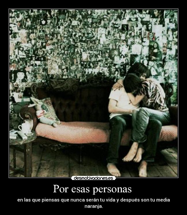 Por esas personas  - 