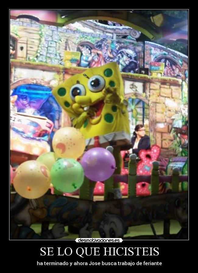 SE LO QUE HICISTEIS - 