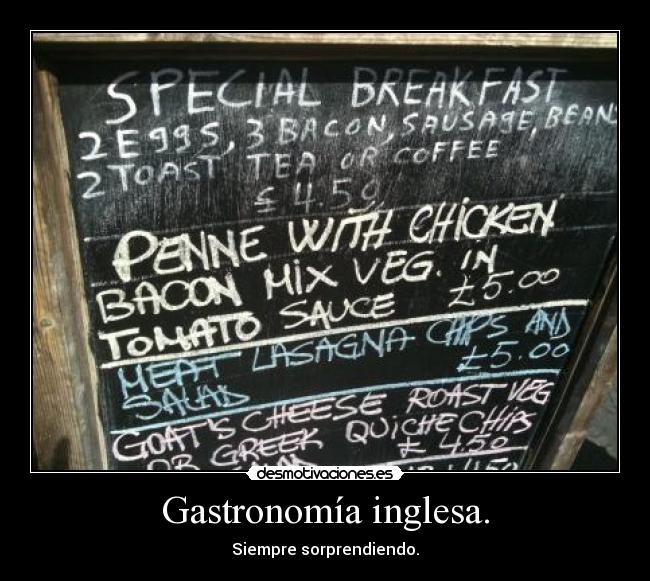 Gastronomía inglesa. - Siempre sorprendiendo.