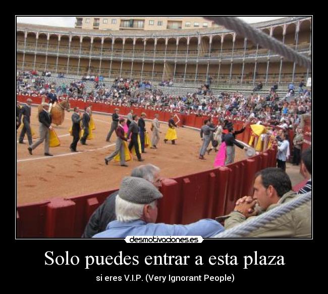 Solo puedes entrar a esta plaza -