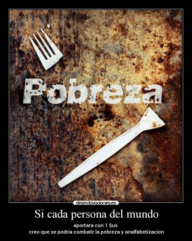 Si cada persona del mundo -