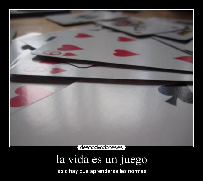 la vida es un juego -