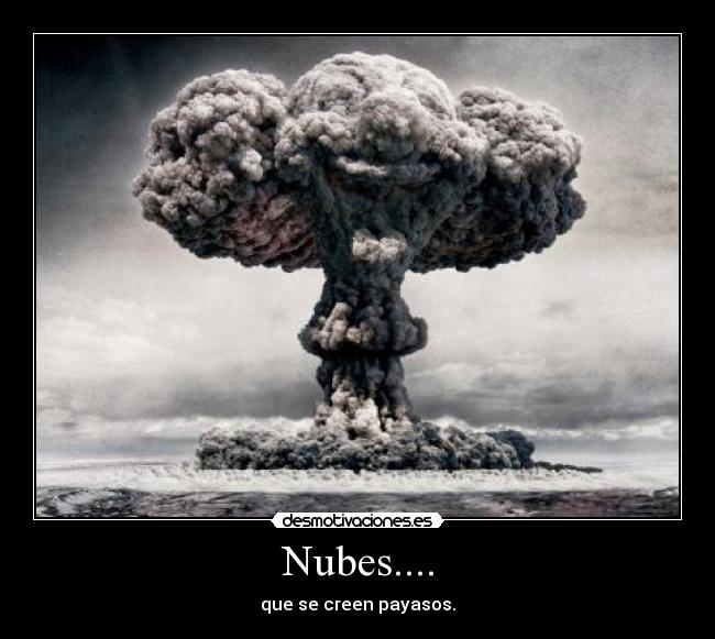 Nubes.... -