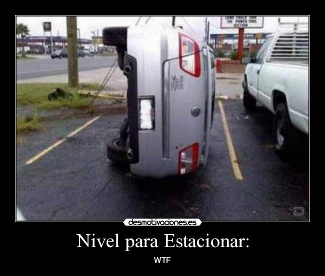 Nivel para Estacionar: - WTF