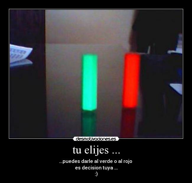 tu elijes ... - 