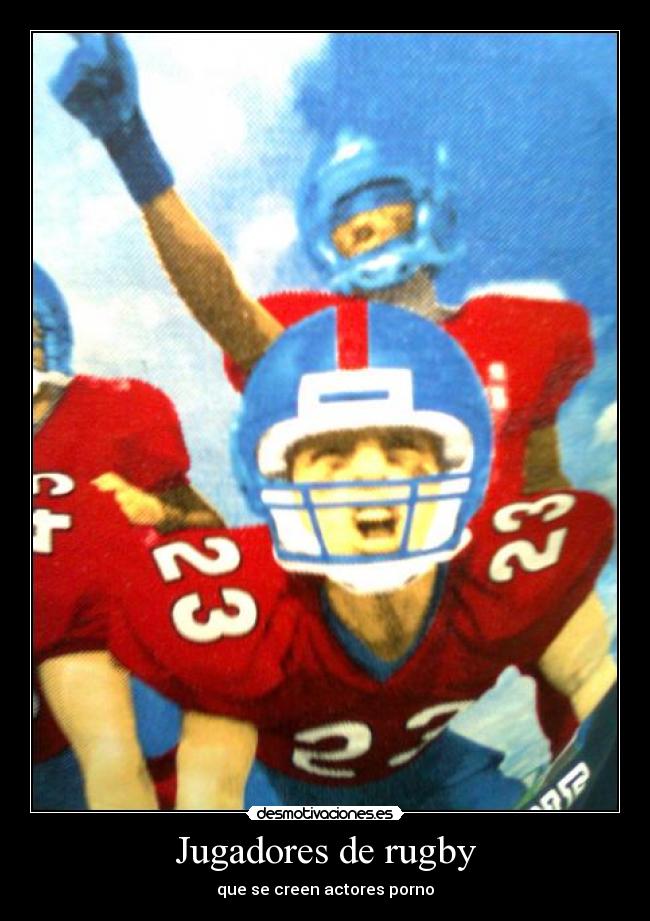 Jugadores de rugby - que se creen actores porno