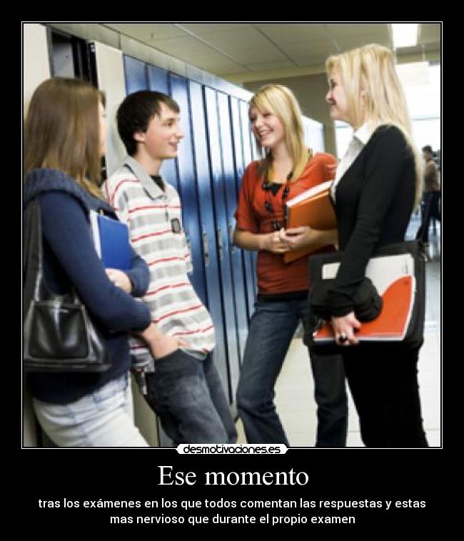 Ese momento -