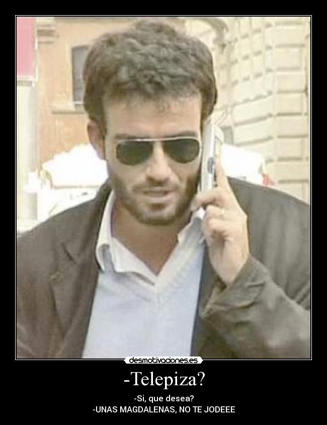 -Telepiza? - 