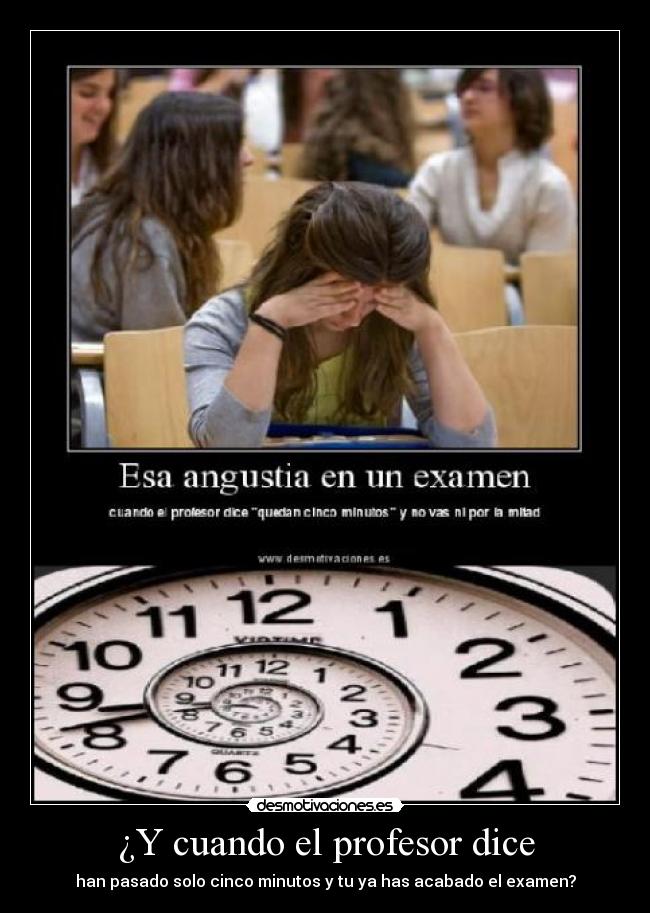 ¿Y cuando el profesor dice - 