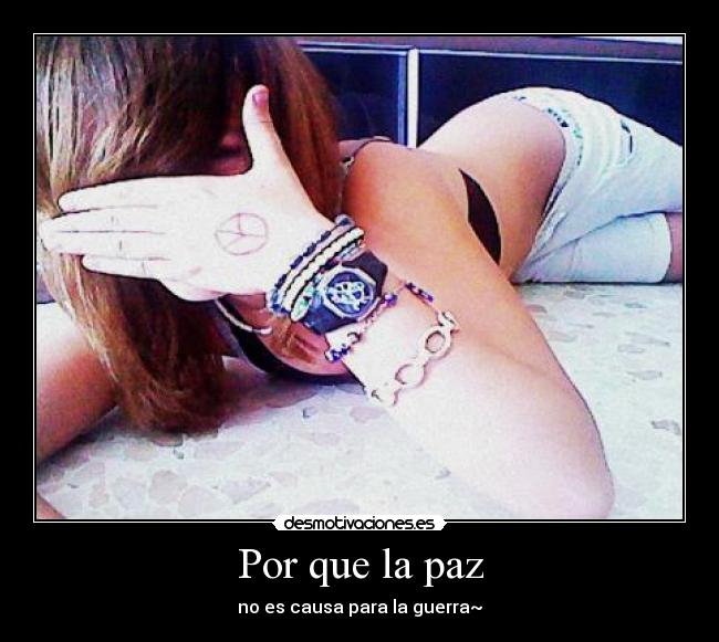 Por que la paz -