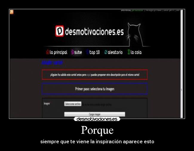 Porque - siempre que te viene la inspiración aparece esto