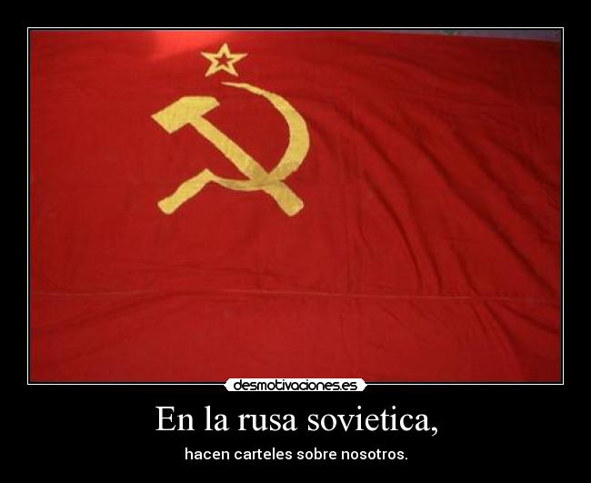 En la rusa sovietica, -