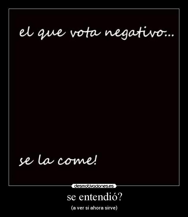 se entendió? - 