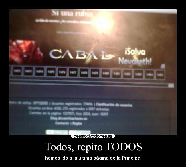 Todos, repito TODOS - hemos ido a la última página de la Principal