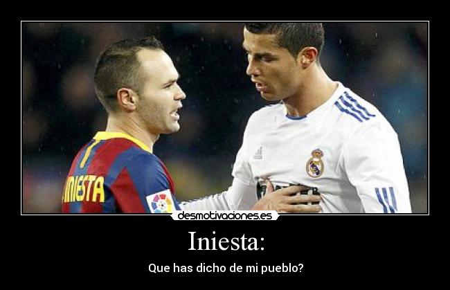 Iniesta: -