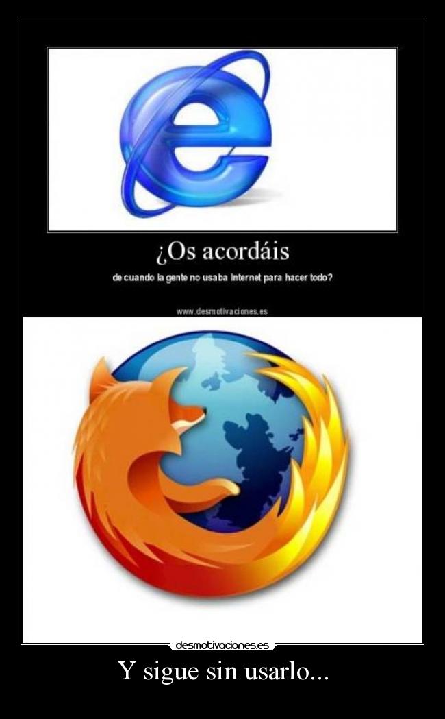 Y sigue sin usarlo... - 