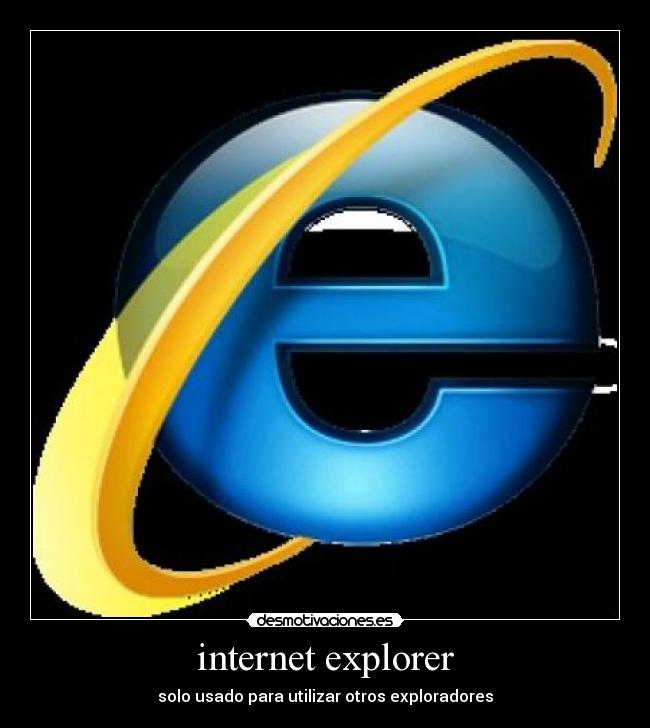 carteles internet internet explorer desmotivaciones