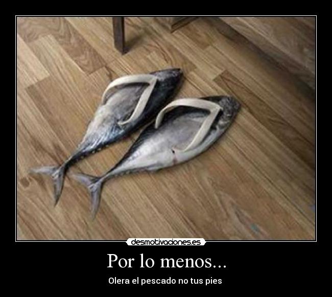 Por lo menos... - 