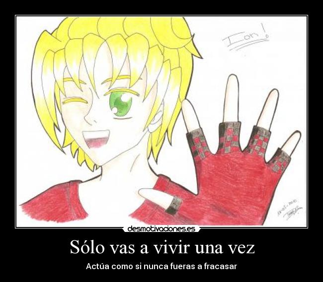 Sólo vas a vivir una vez - 